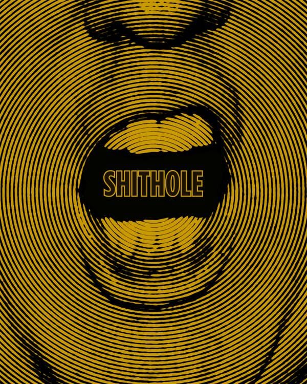 Shithouse, shitshow, SHITHOLE!
