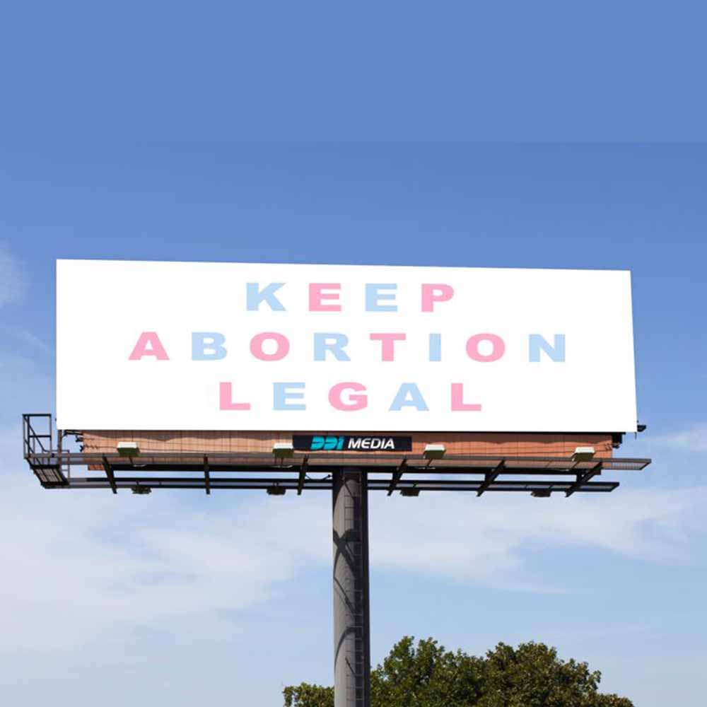 Aleksandra Mir's - KEEP ABORTION LEGAL