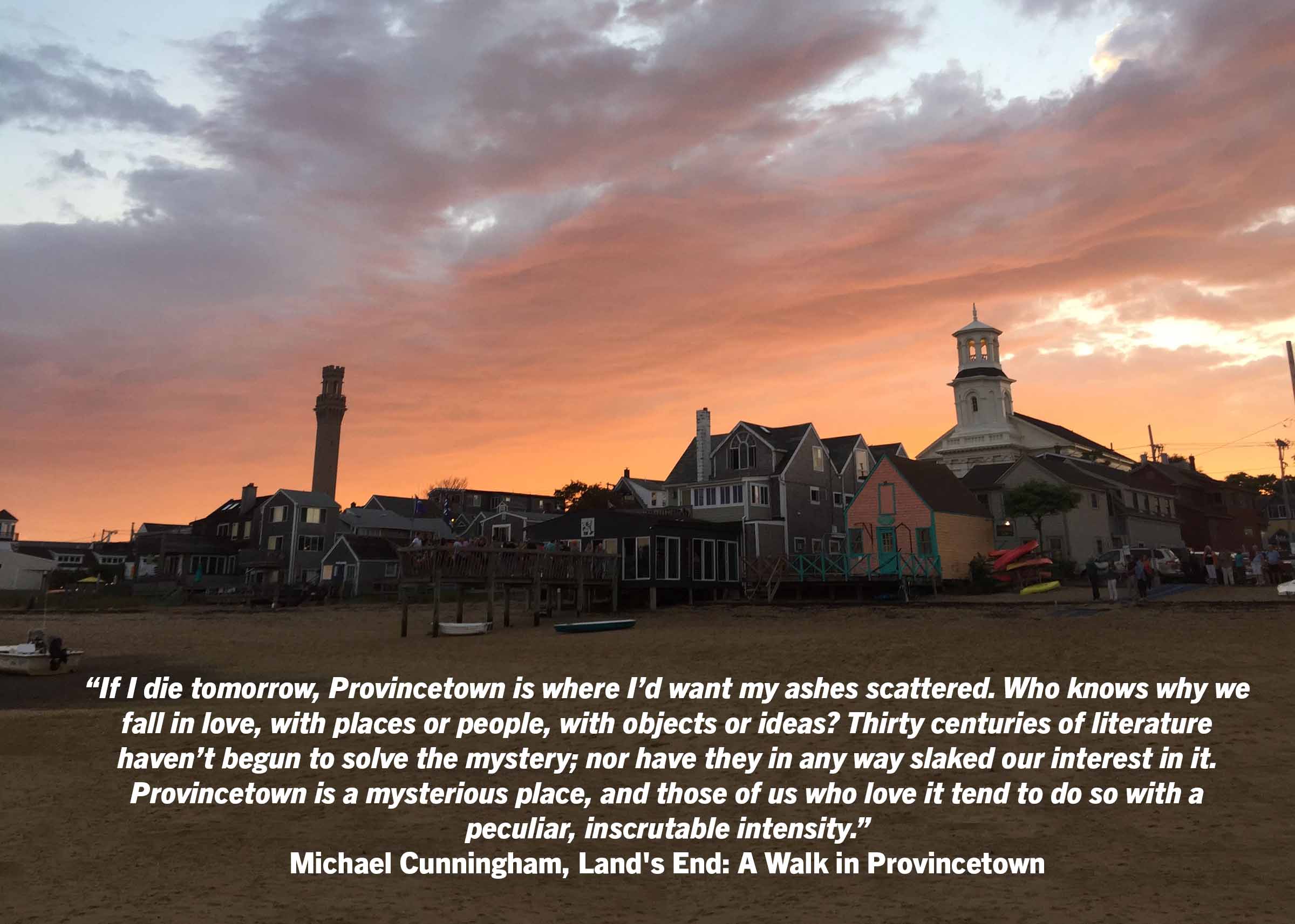 sunset view in provincetown Michael Cunningham quote "land's end: a walk in provincetown"