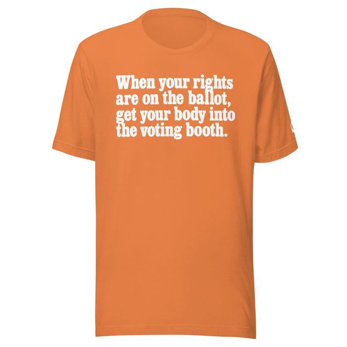 Rights On The Ballot T-Shirt - One Institute