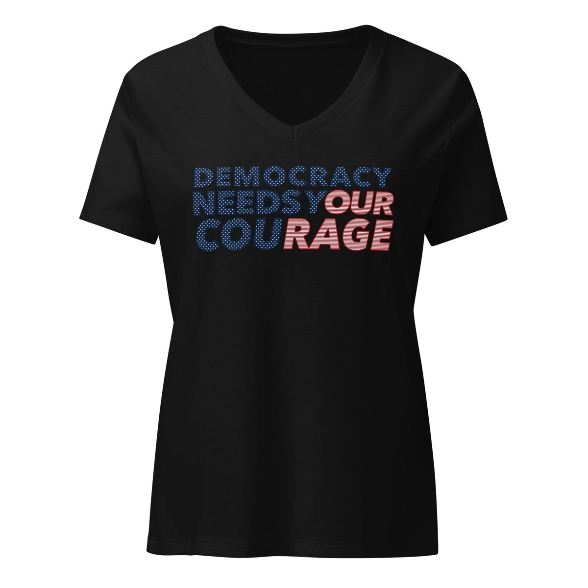 Democracy needs your courage relaxed womens vneck in black