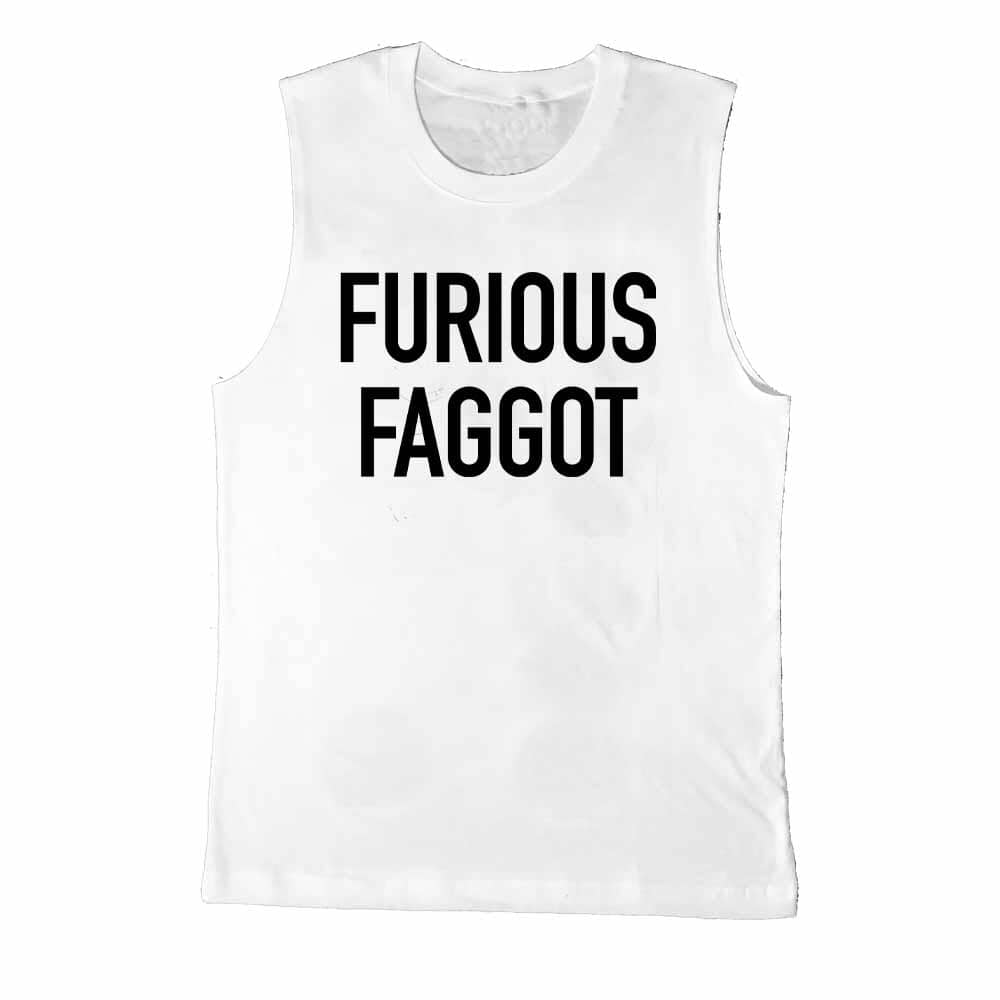 White furious faggot sleeveless t-shirt