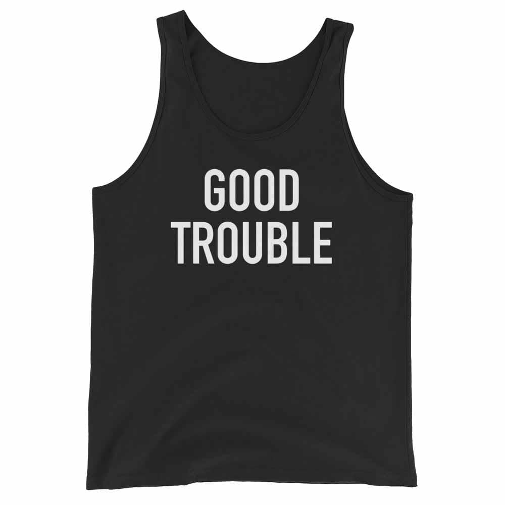 GOOD TROUBLE TANK