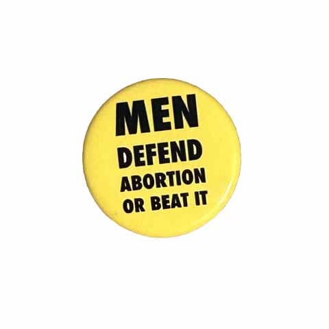 Men Defend Abortion Or Beat It collection at Adam's Nest