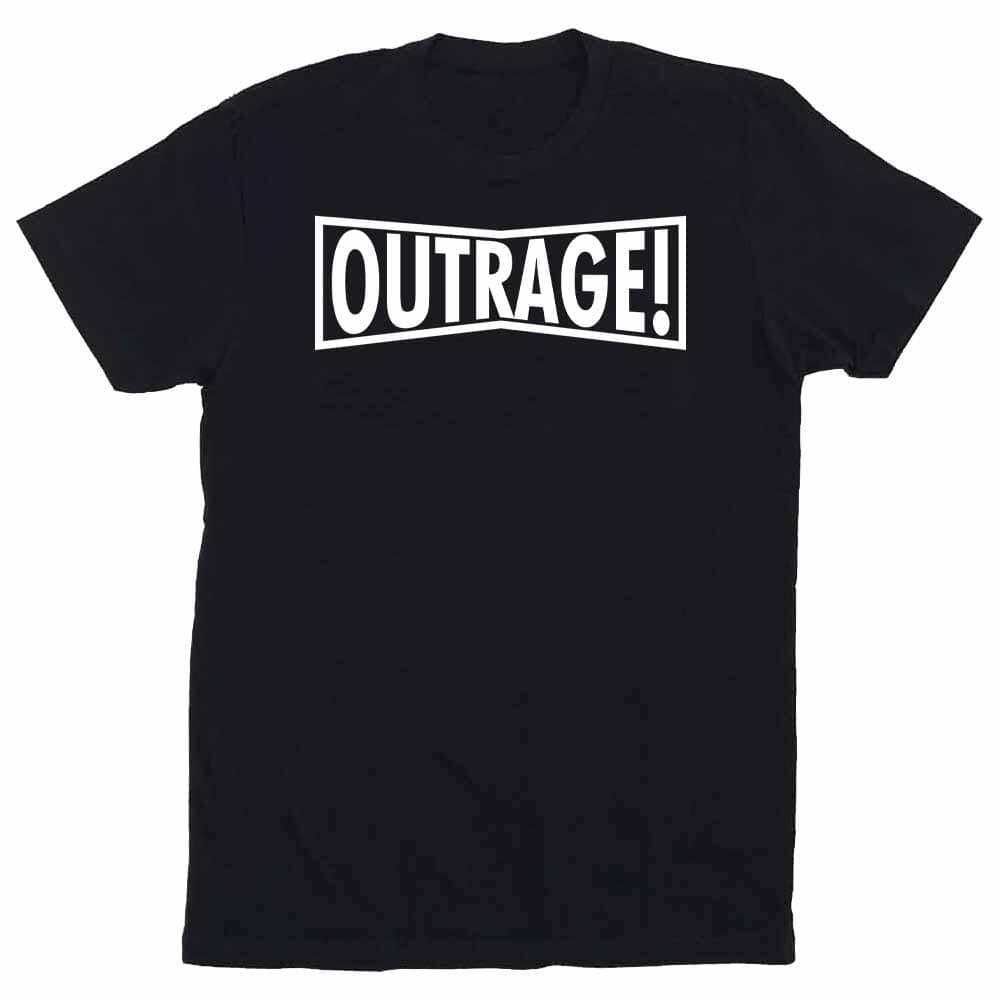 OUTRAGE T-Shirt