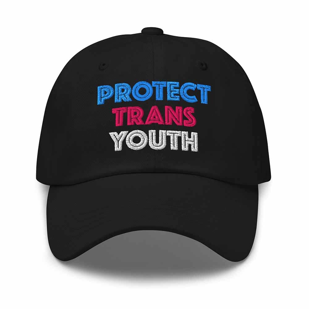 Protect Trans Youth Dad Hat black