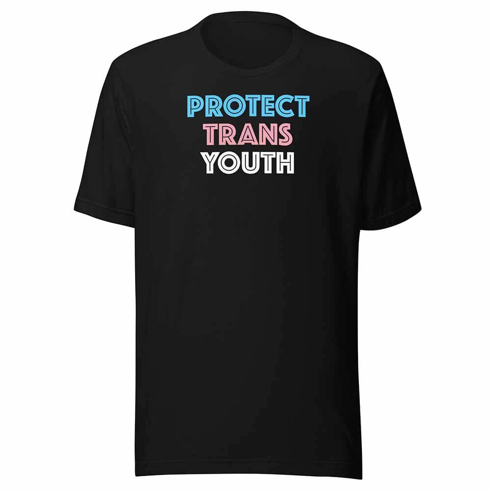 Protect Trans Youth T-shirt - Advocates 4 Trans Equality