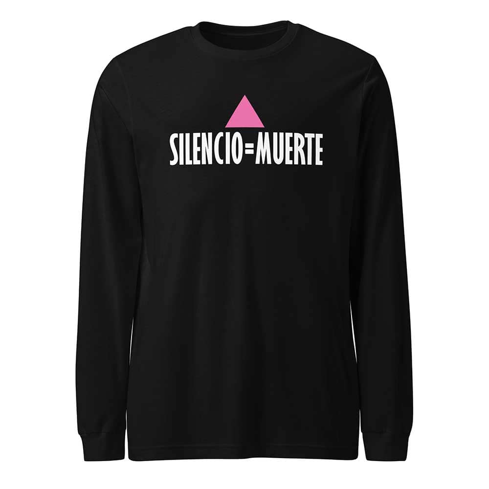 Silencio = Muerte Long Sleeve T-Shirt - Ali Forney Center