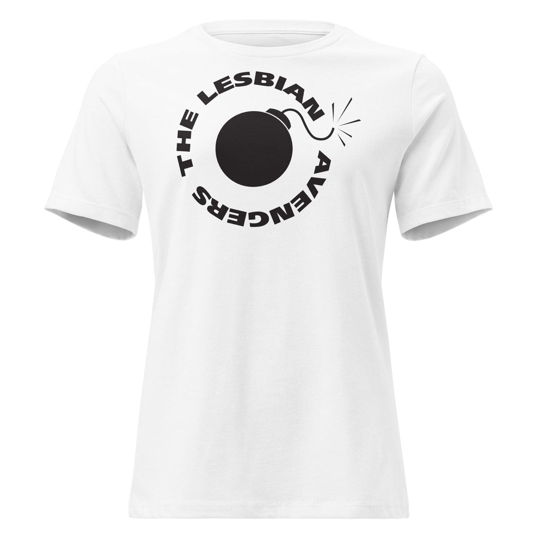 The Lesbian Avengers Womens Fit T-Shirt