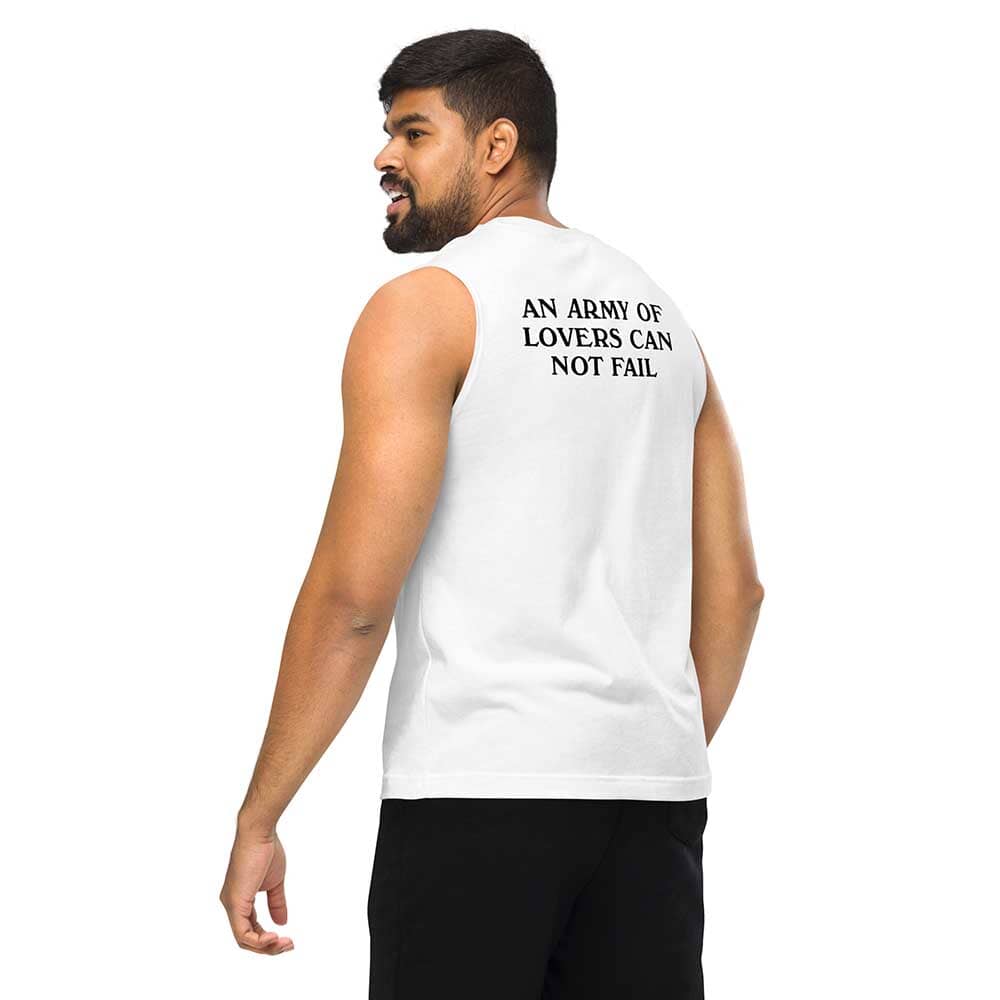 An Army of Lovers Can Not Fail Sleeveless T-shirt WHTIE BACK ON MAN