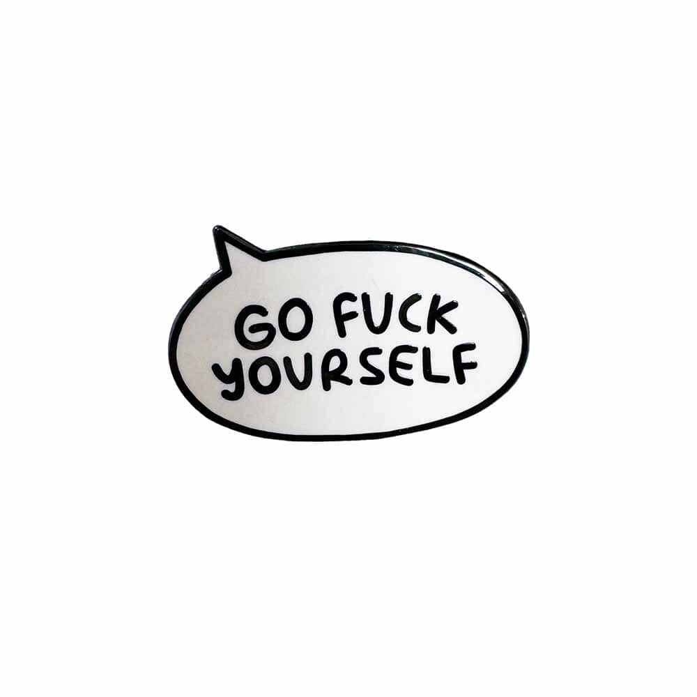 Go Fuck Yourself Enamel Pin