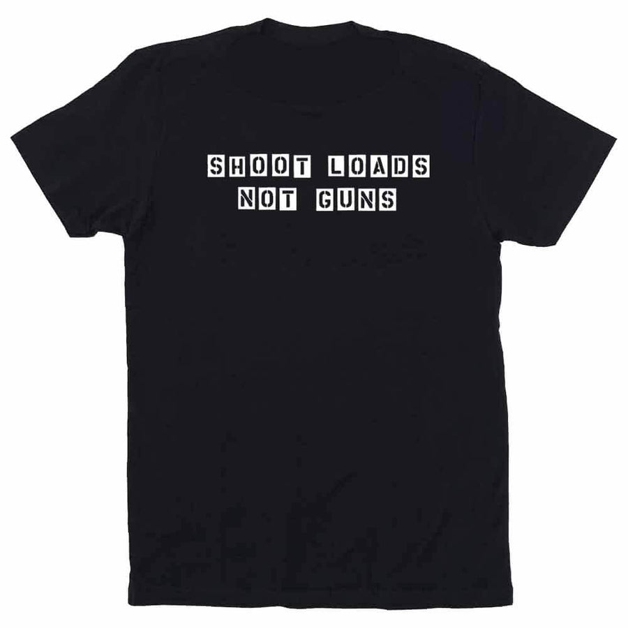 Shoot Loads Not Guns #1 T-Shirt - Gays Against Guns supporting Gays Against Guns