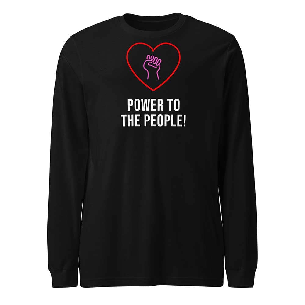 Black long-sleeve shirt with a heart design and 'Power to the People!' text on a white background