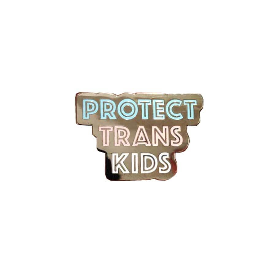 protect trans kids enamel lapel pin