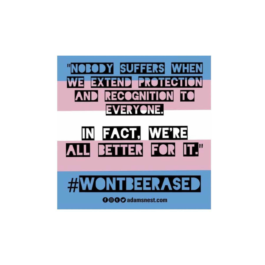 #WONTBEERASED Sticker - Advocates 4 Trans Equality supporting Advocates for Trans Equality (A4TE)