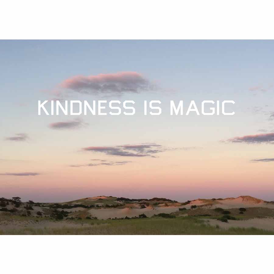 kindness is magic dunes postcard