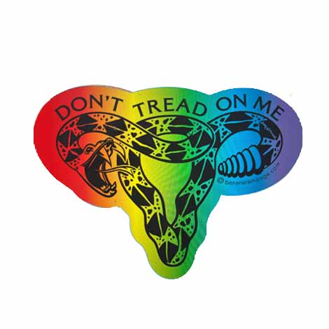 Don't Tread On Me Rainbow Sticker supporting Planned Parenthood