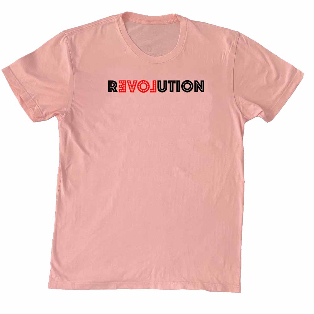 pink love revolution t-shirt