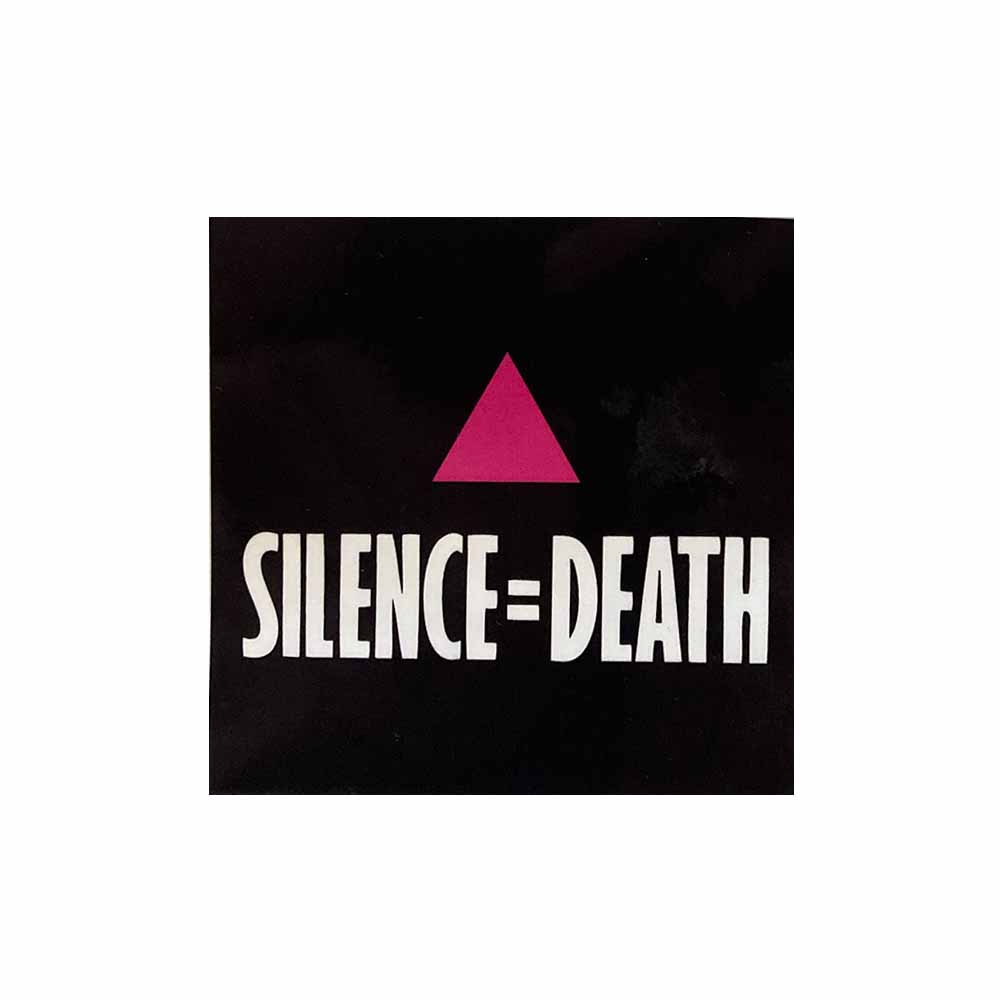 silence equals death sticker